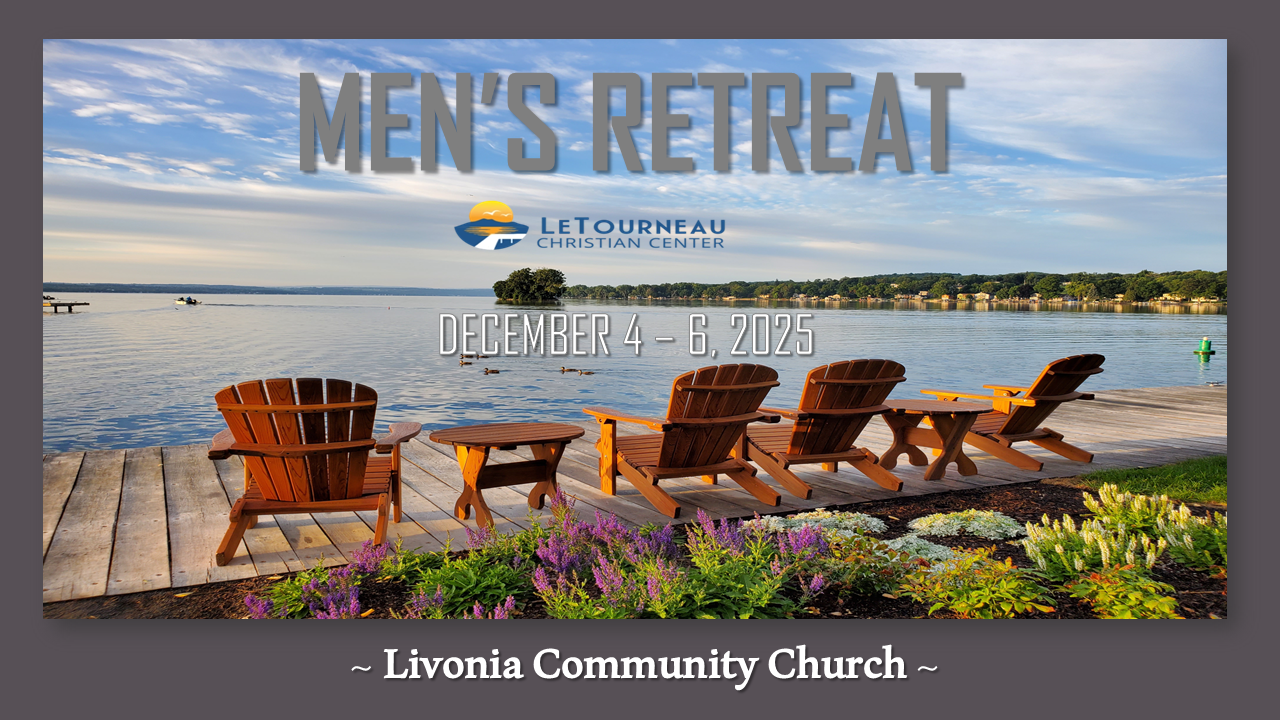 Men’s Retreat flyer for December 4–6, 2025 at LeTourneau Christian Center.