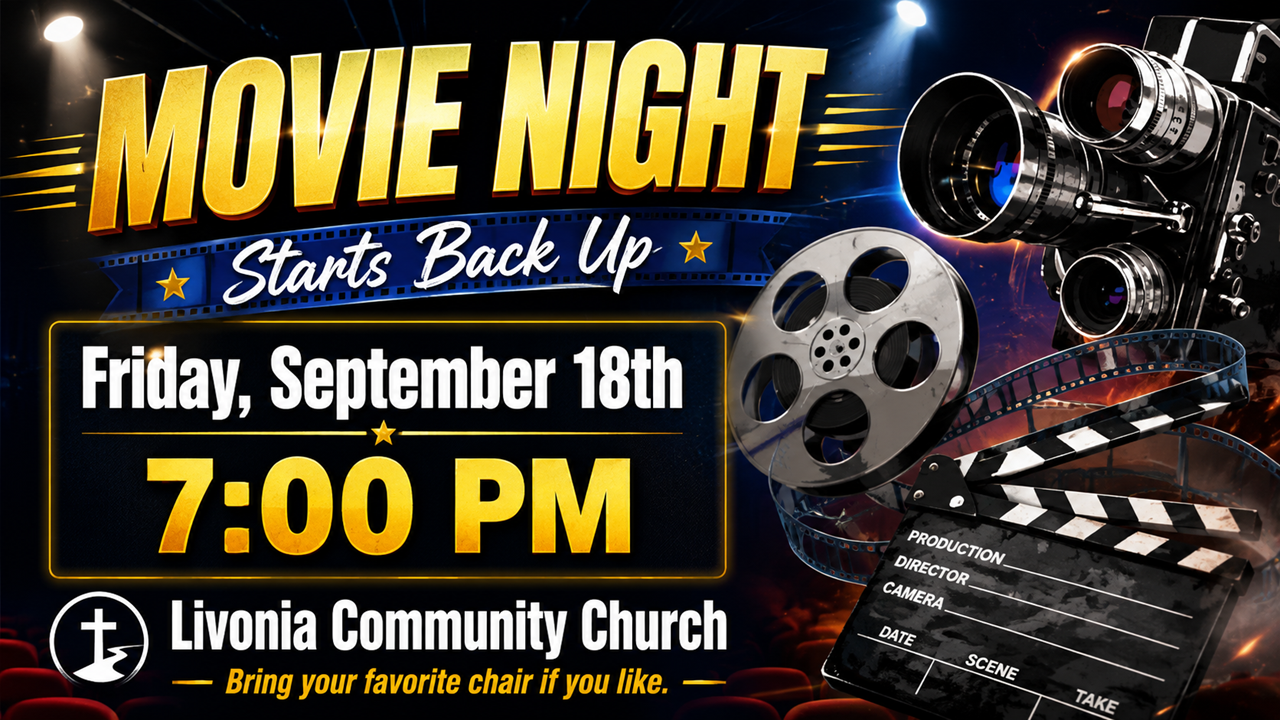 Movie Night at Livonia Community Church on Friday, September 18 at 7:00 PM